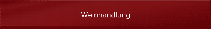 Weinhandlung